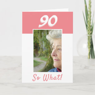 Carte 90e anniversaire photo positive Anniversaire