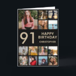 Carte 91e anniversaire Collage photo 13 Photos Black & G<br><div class="desc">91e Joyeux Anniversaire Photo Collage 13 Photos Carte d'Anniversaire Noir et Or pour n'importe quel âge. 1er 13ème 15ème 16ème 18ème 20ème 21ème 30ème 40ème 50ème 60ème 70ème 80ème 90ème 100ème, tout âge. Pour plus de personnalisation, cliquez sur le bouton "Customiser" et utilisez notre outil de conception pour modifier ce...</div>