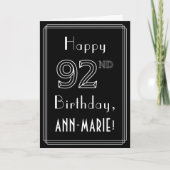 Carte 92nd Birthday: Art Deco Style # 92 & Custom Name (Devant)
