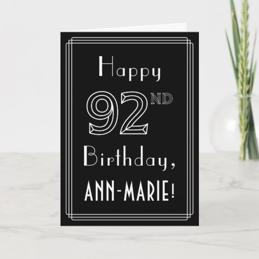 Carte 92nd Birthday: Art Deco Style # 92 & Custom Name (Devant)