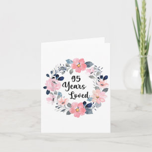 Carte 95 Ans Aimés 95e Anniversaire Floral 95 Anniversai