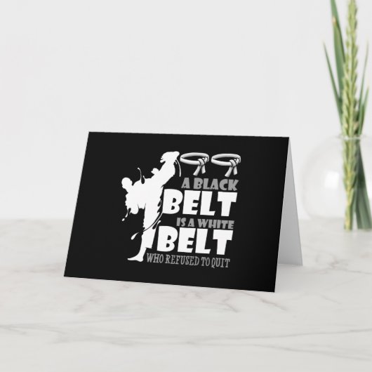 Carte A Black Belt Is A White Belt (Devant)