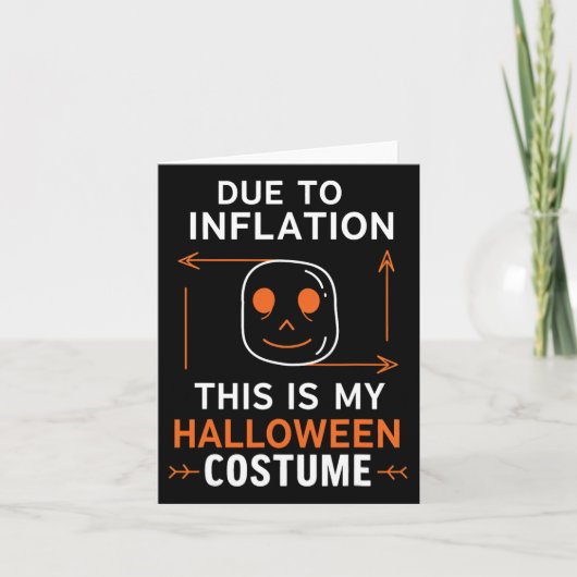 Carte A Cause De L'Inflation C'Est Mon Costume D'Hallowe (Devant)