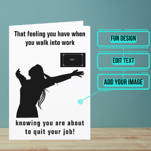 Carte À deux doigts de quitter votre emploi Femme