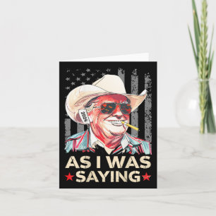 Carte (à l'arrière) Trump Comme je disais Cowboy Electio