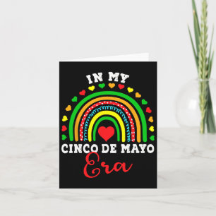 Carte À l'époque de mon Cinco De Mayo, une fête de nacho