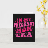Carte À l'ère de ma mère enceinte Mère enceinte drôle Gr (Fleur jaune)