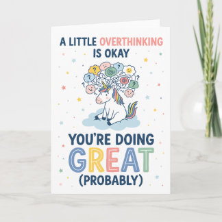 Carte A Little Overthinking Okay Unicorn Encouragement