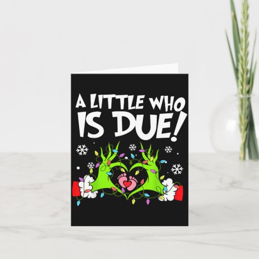 Carte A Little Who Is Due Funny Christmas Pregnancy Anno (Devant)