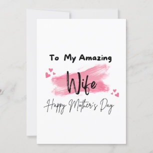 Carte À ma femme incroyable, joyeuse fête des mères