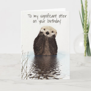 Carte À ma Loutre Significative pour son Anniversaire