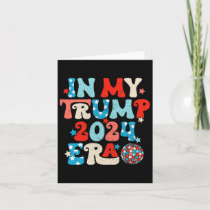Carte À mon ère Trump 2024 Disco Groovy Rétro Drôle Dona