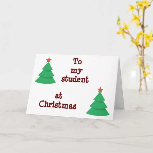 CARTE **À MON ÉTUDIANT** ESPÉRER QUE PÈRE NOËL EST "BON  (Fleur jaune)