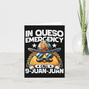 Carte À Queso Appel d'urgence 9 Juan Juan Juan ! Cin de