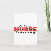 Carte A True Nurse Never Stops Learning Quote Nursing Mo (Devant)