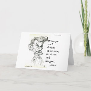Carte Abe Lincoln & Célèbre Citation de Fin de Corde