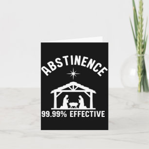 Carte Abstinence 99.99 pour cent efficace Nativité Chris