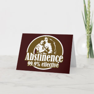 Carte Abstinence Humour religieux efficace à 99 %
