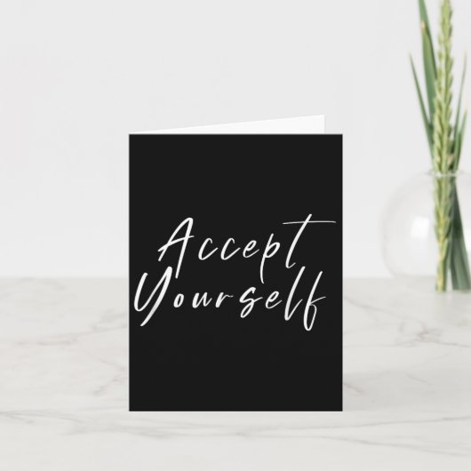 Carte Acceptez-vous Message positif Motivational Quot (Devant)