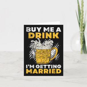 Carte Achetez-moi un verre Je me marie Groom Groomsqua