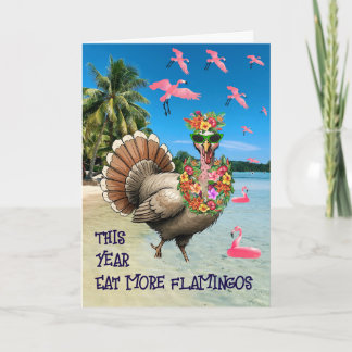 Carte Action de grâce Dinde Tropicale Mangez Plus de Fla