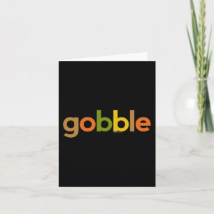 Carte Action de grâces pour les hommes Gobble Chute Turq