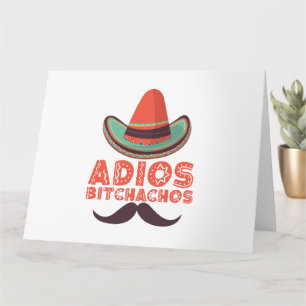 Carte Adieu Bitchachos Chapeau Rétro Cinco De Mayo
