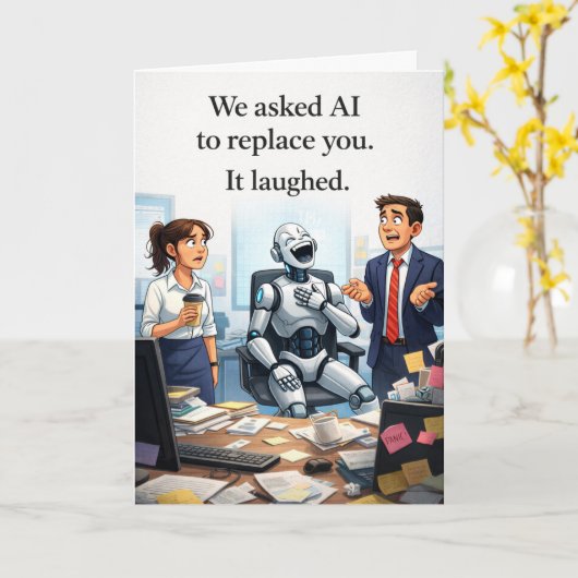 Carte Admin Pro Day - Asked AI to Replace You (Fleur jaune)