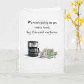 Carte Admin Pro Day - We Were Going to Get You a Raise (Fleur jaune)