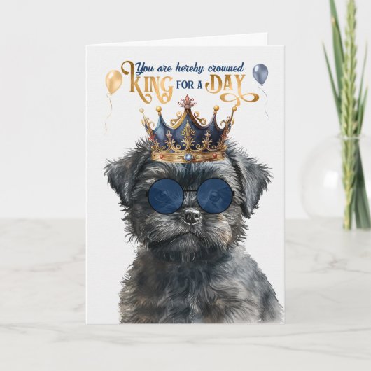 Carte Affenpinscher King pour une journée d'anniversaire (Devant)