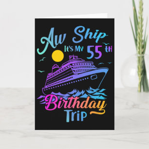 Carte Ah Bateau C'est Mon Voyage De 55e Anniversaire Cro