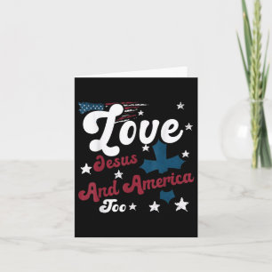 Carte Aime Jésus Et L'Amérique Trop Christian Patriotiqu
