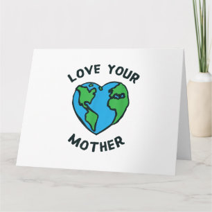 Carte Aimez Votre Mère Terre Cœur