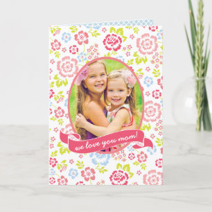 Carte Aimez-vous Maman Floral Photo personnalisée person