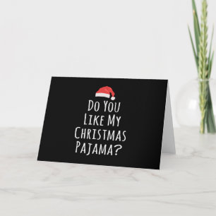 Carte Aimez-vous mon Pyjama de Noël