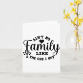 Carte Ain't No Family Like The One I Got Matching Family (Fleur jaune)