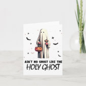 Carte Ain't No Ghost Like The Holy Ghost _ Halloween _ B (Devant)