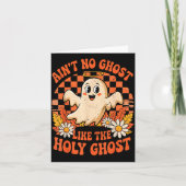 Carte Ain't No Ghost Like The Holy Ghost Halloween Chris (Devant)