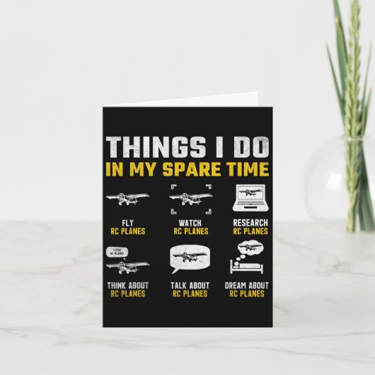 Carte Aircraft Rc Plane Airplane Men Things I Do In My S (Devant)