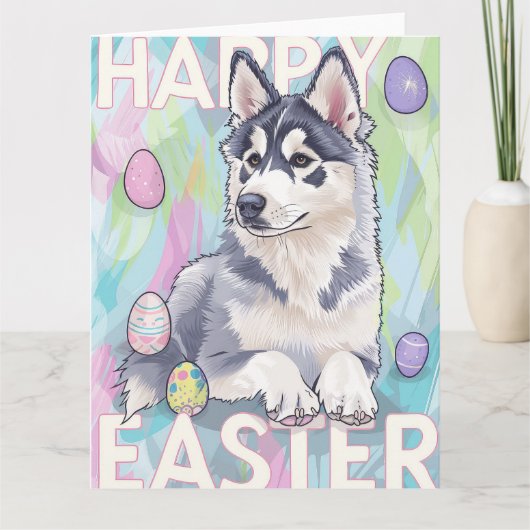 Carte Alaskan Malamute Joyeuses Pâques (Devant)