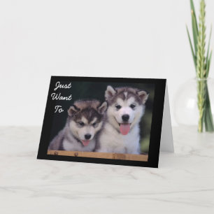 CARTE "ALASKAN MALAMUTE LES SOUHAITS D'ANNIVERSAIRE"