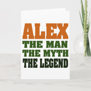 Carte Alex - The Man, the Myth, the Legend !