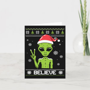Carte Alien Sweater de Noël Croyez Funny Xmas Alien S