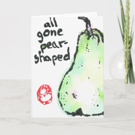 Carte All gone pear shaped — greeting card (Devant)
