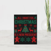 Carte All I Want For Christmas Is A New President Funny (Devant)