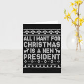 Carte All I Want For Christmas Is A New President Ugly L (Fleur jaune)
