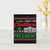 Carte All I Want For Christmas Is A New President Ugly S (Fleur jaune)