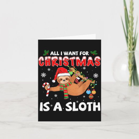 Carte All I Want For Christmas Is A Sloth Funny Holiday (Devant)
