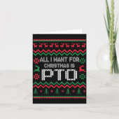 Carte All I Want For Christmas Is Pto Matching Ugly Funn (Devant)