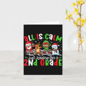 Carte All Is Calm Just Kidding This Is 2nd Grade Christm (Fleur jaune)